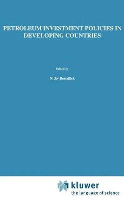 Petroleum Investment Policies Developing Countries