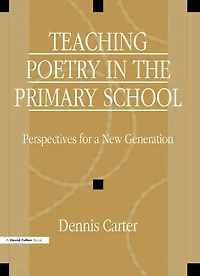 Teaching Poetry the Primary School: Perspectives for a New Generation