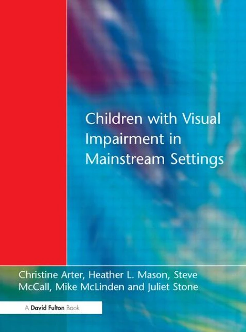 Children with Visual Impairment Mainstream Settings