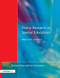 Doing Research Special Education: Ideas into Practice
