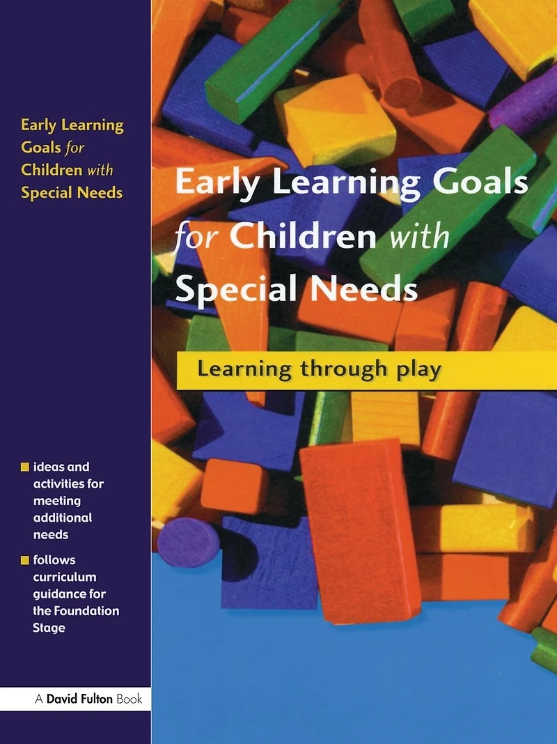 Early Learning Goals for Children with Special Needs: Through Play