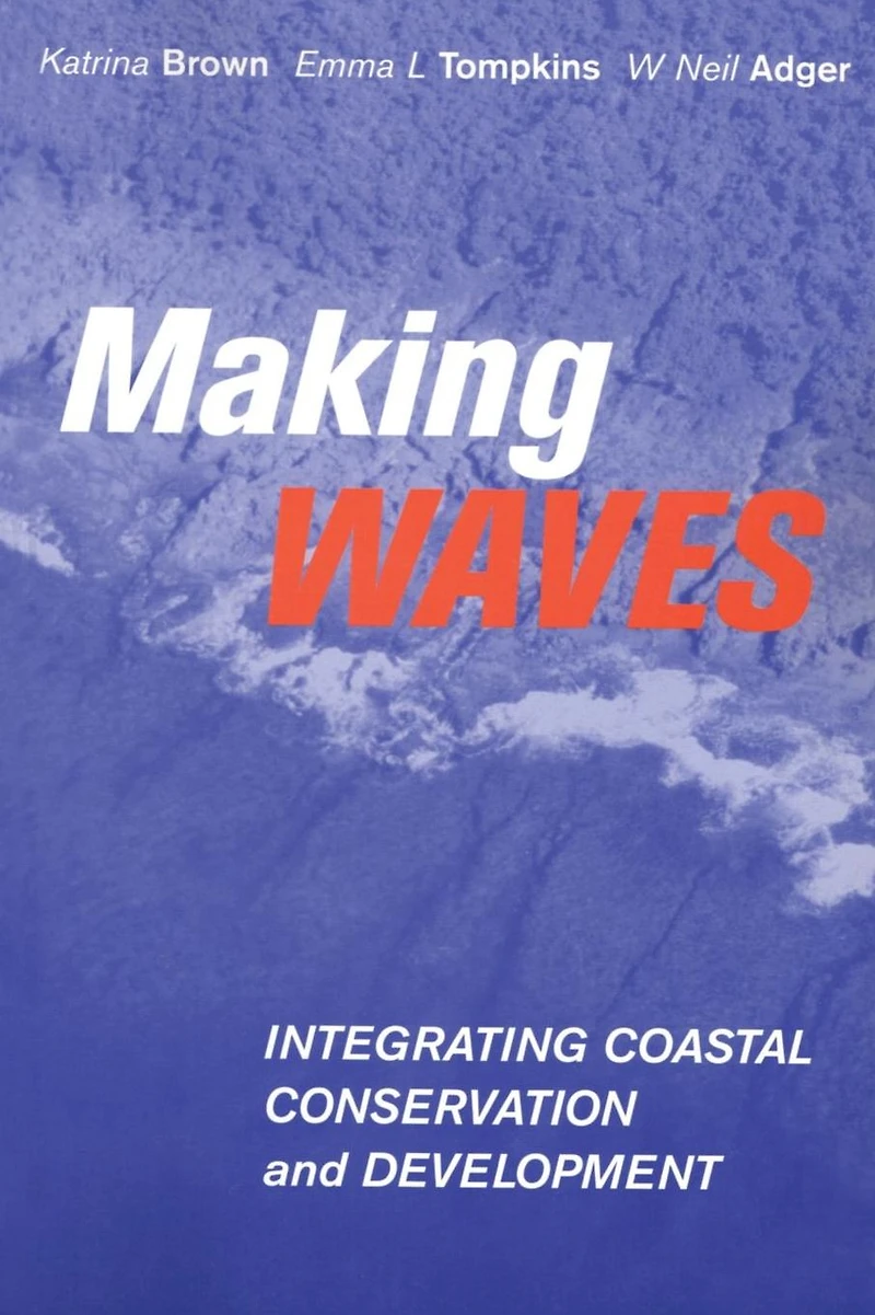 Making Waves: Integrating Coastal Conservation and Development