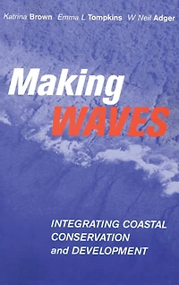 Making Waves: Integrating Coastal Conservation and Development