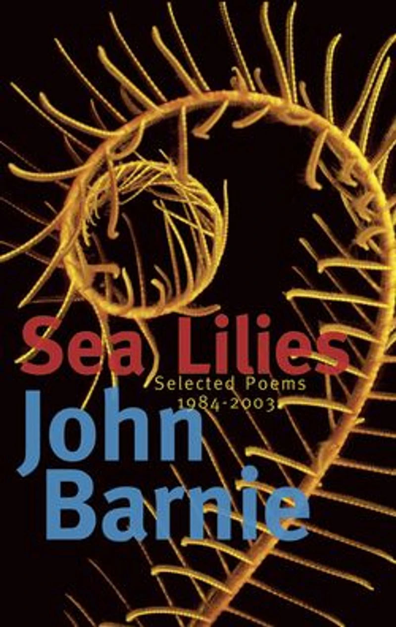 Sea Lilies: Selected Poems 1984-2005