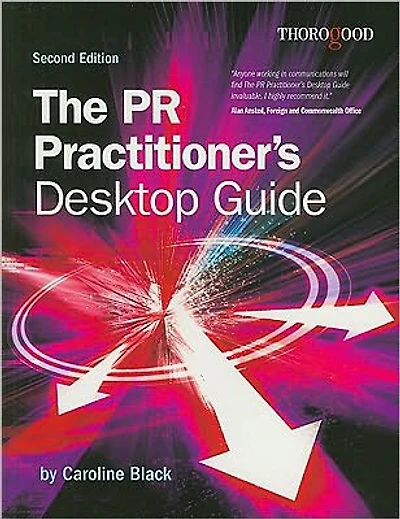 The PR Practitioner's Desktop Guide