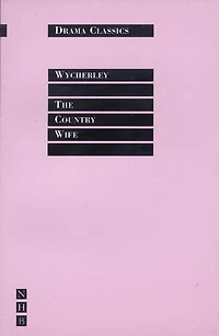 The Country Wife: Full Text and Introduction (NHB Drama Classics)