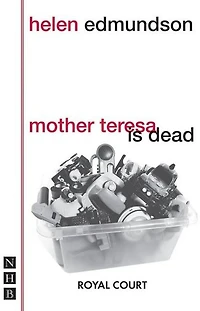 Mother Teresa Is Dead