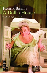 Page to Stage: Ibsen's "A Doll's House"