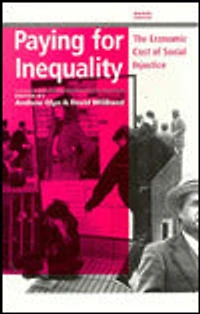 Paying for Inequality: The Economic Cost of Social Injustice