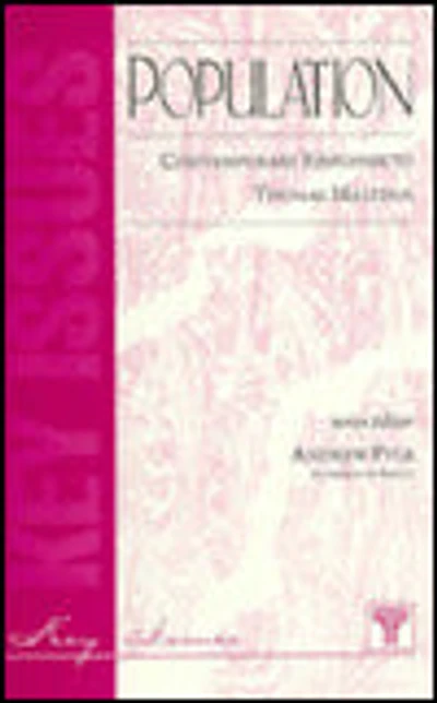 Population: Contemporary Responses to Thomas Malthus