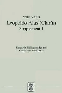 Leopoldo Alas [Clarín]: An Annotated Bibliography: Supplement I