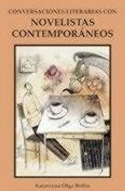 Conversaciones literarias con novelistas contemporáneos