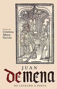 Juan de Mena: de letrado a poeta