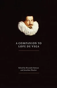 A Companion to Lope de Vega