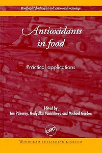 Antioxidants in Food: Practical Applications