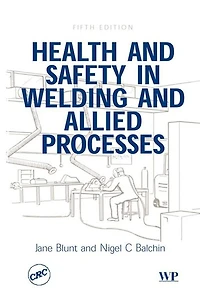 Health and Safety in Welding and Allied Processes
