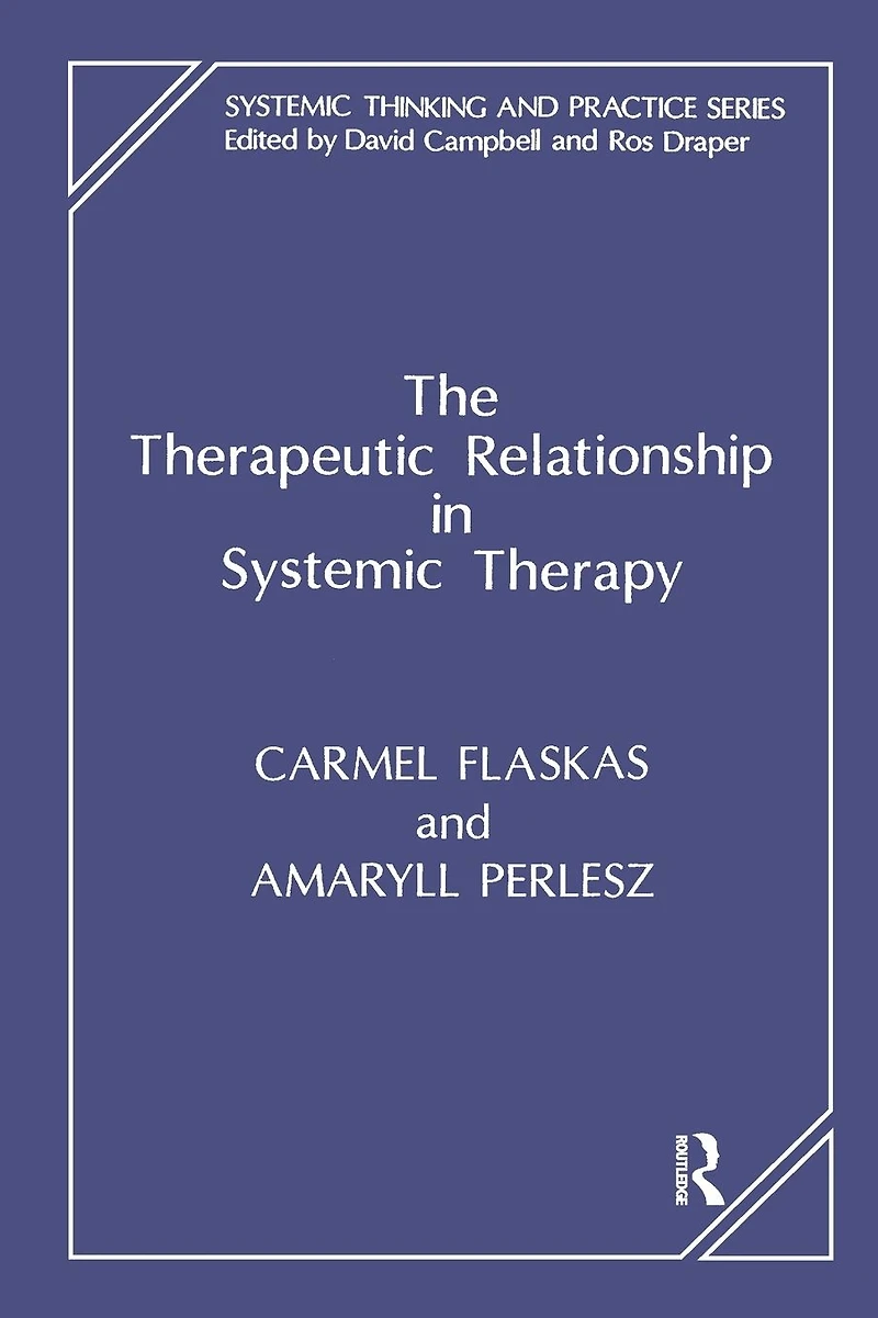 The Therapeutic Relationship Systemic Therapy