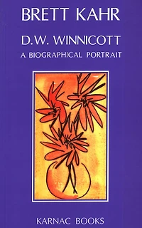 D.W. Winnicott: A Biographical Portrait