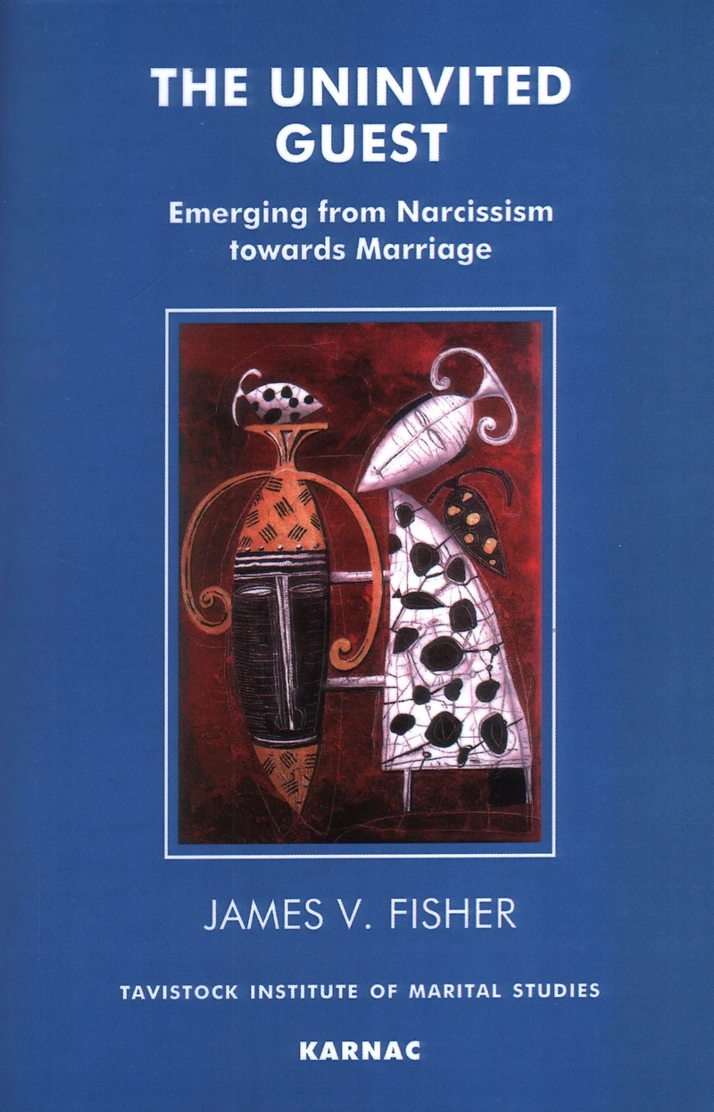 The Uninvited Guest: Emerging from Narcissism towards Marriage