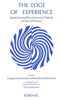The Edge of Experience: Borderline and Psychosomatic Patients Clinical Practice