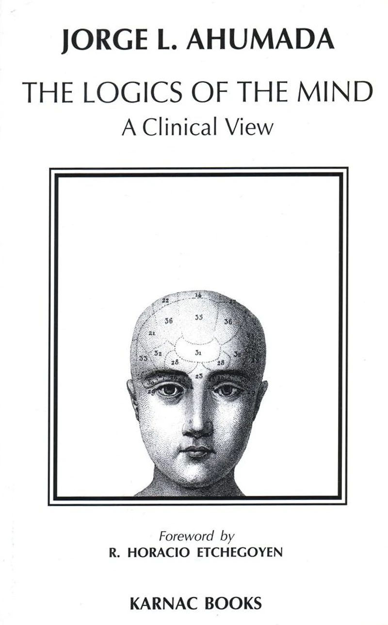 Logics of the Mind: A Clinical View