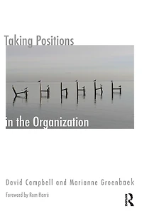 Taking Positions the Organization