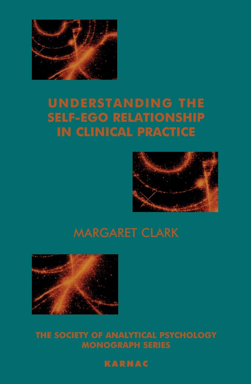 Understanding the Self-Ego Relationship Clinical Practice: Towards Individuation