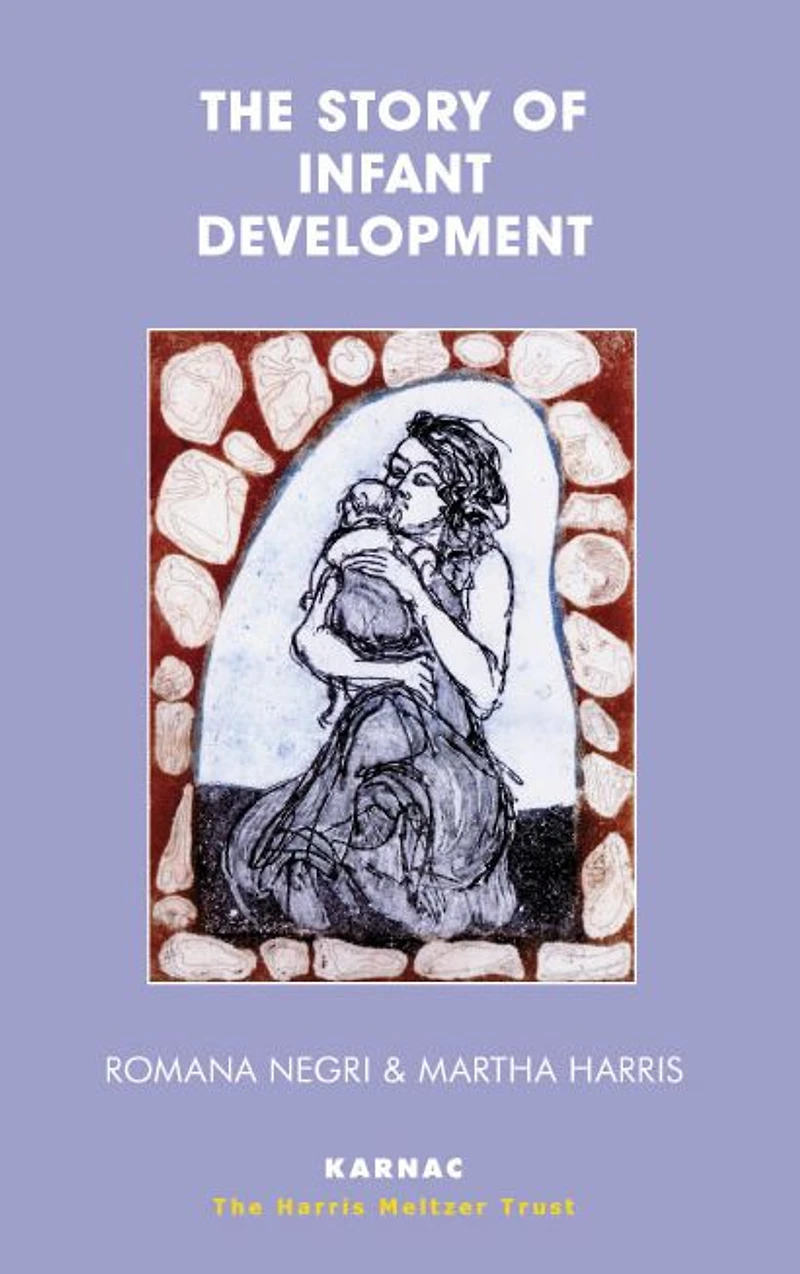 The Story of Infant Development