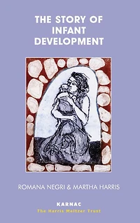 The Story of Infant Development