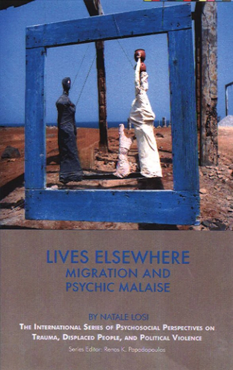 Lives Elsewhere: Migration and Psychic Malaise