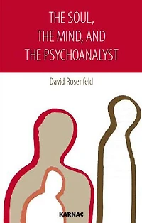 the Soul, Mind, and Psychoanalyst