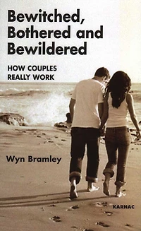 Bewitched, Bothered and Bewildered: How Couples Really Work