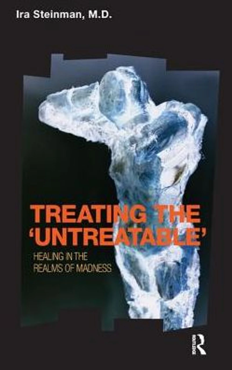 Treating the 'Untreatable': Healing Realms of Madness
