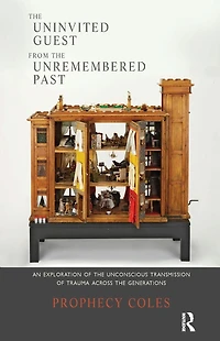 the Uninvited Guest from Unremembered Past: An Exploration of Unconscious Transmission Trauma Across Generations