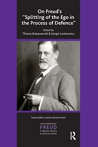 On Freud's Splitting of the Ego Process Defence