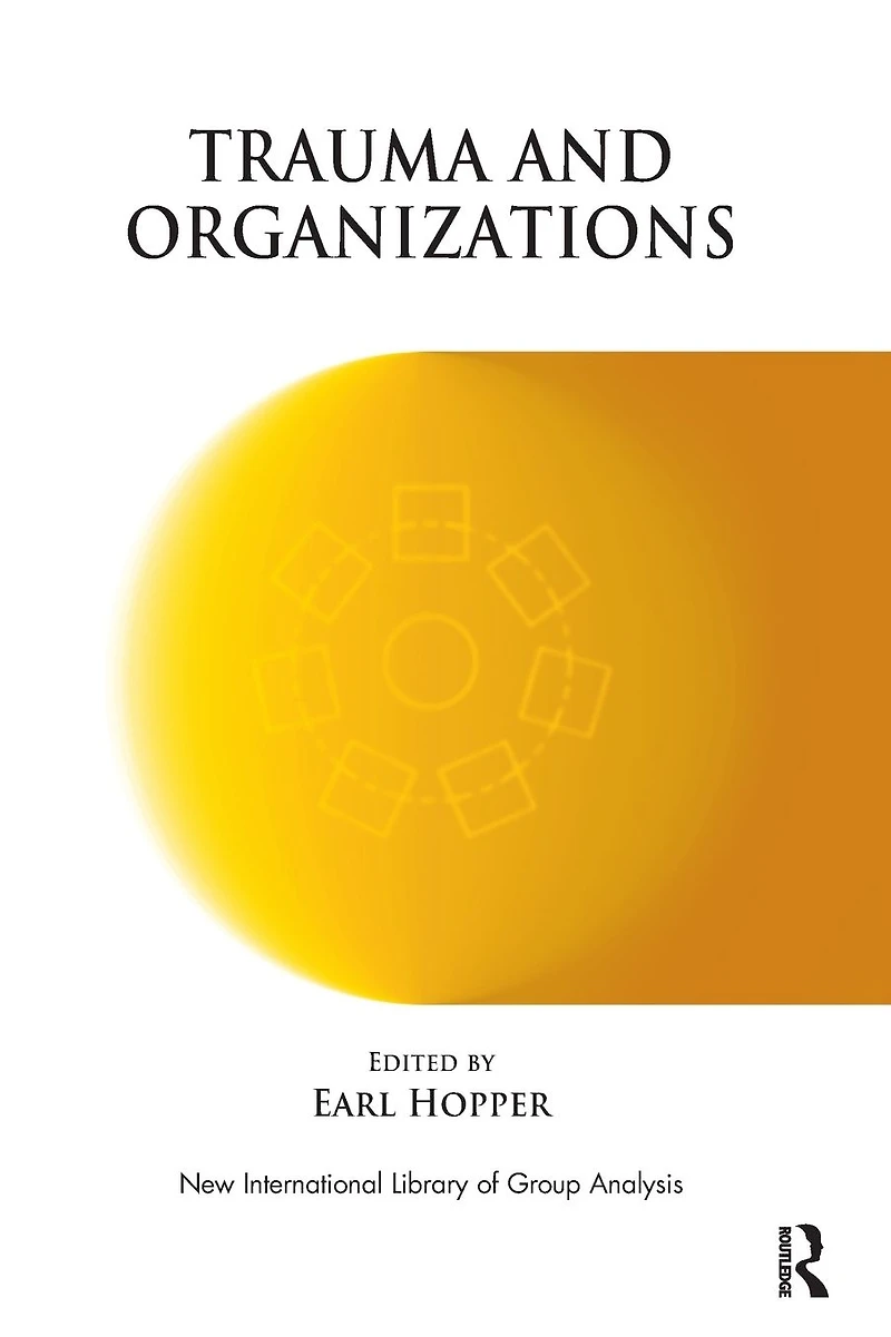 Trauma and Organizations