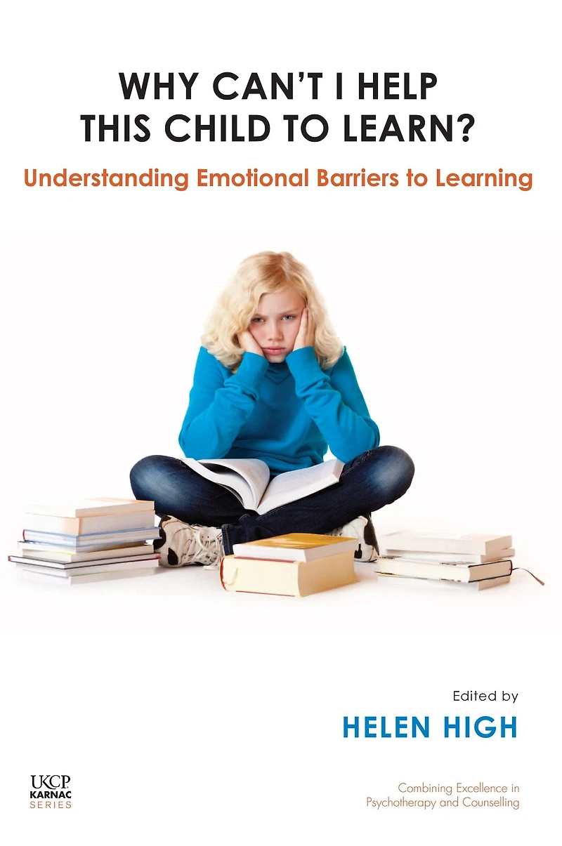 Why Can't I Help this Child to Learn?: Understanding Emotional Barriers Learning