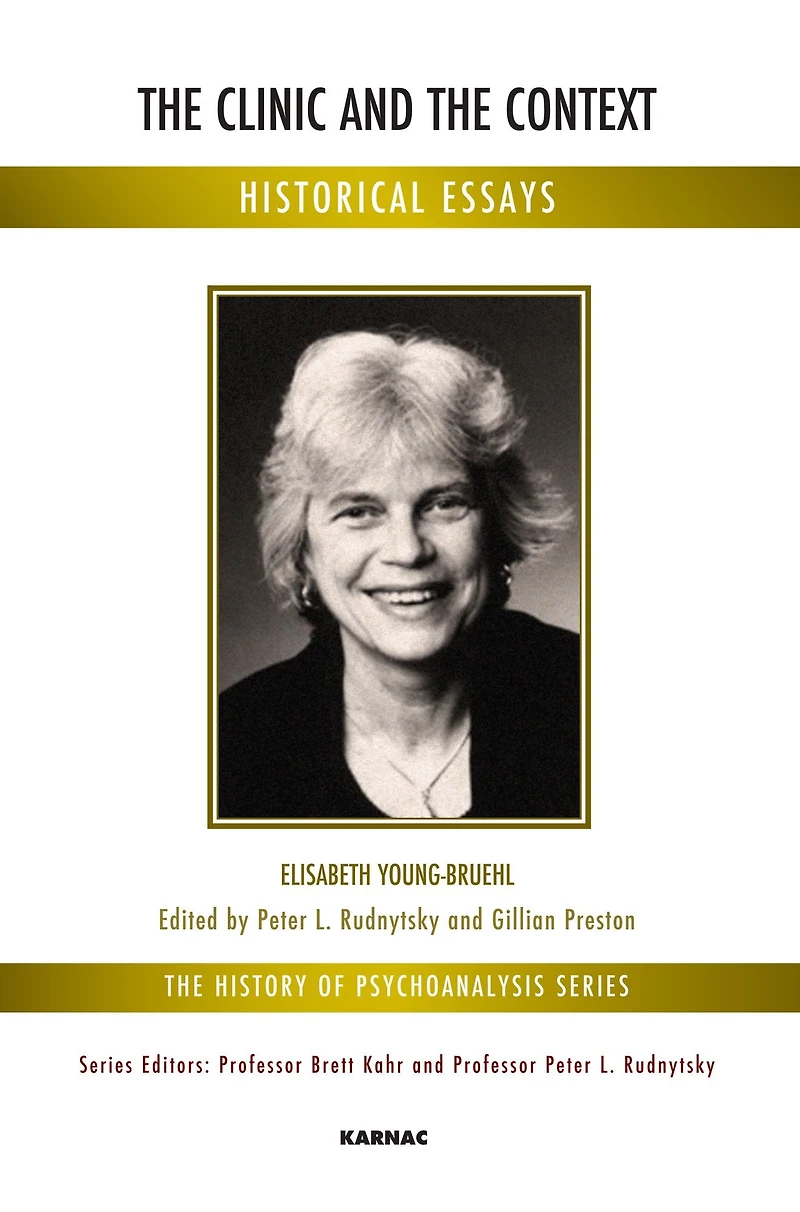 the Clinic and Context: Historical Essays