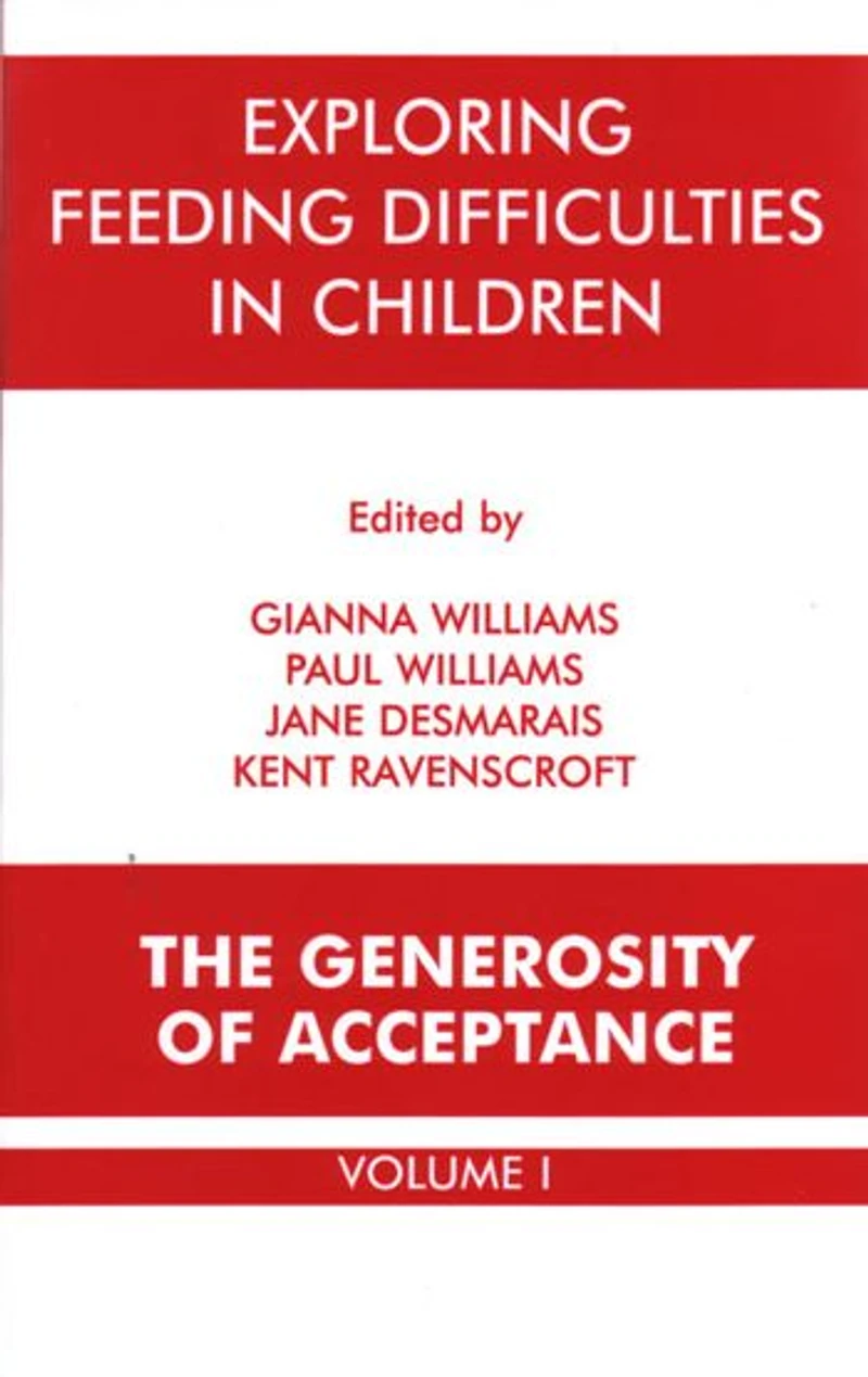 Exploring Feeding Difficulties Children: The Generosity of Acceptance