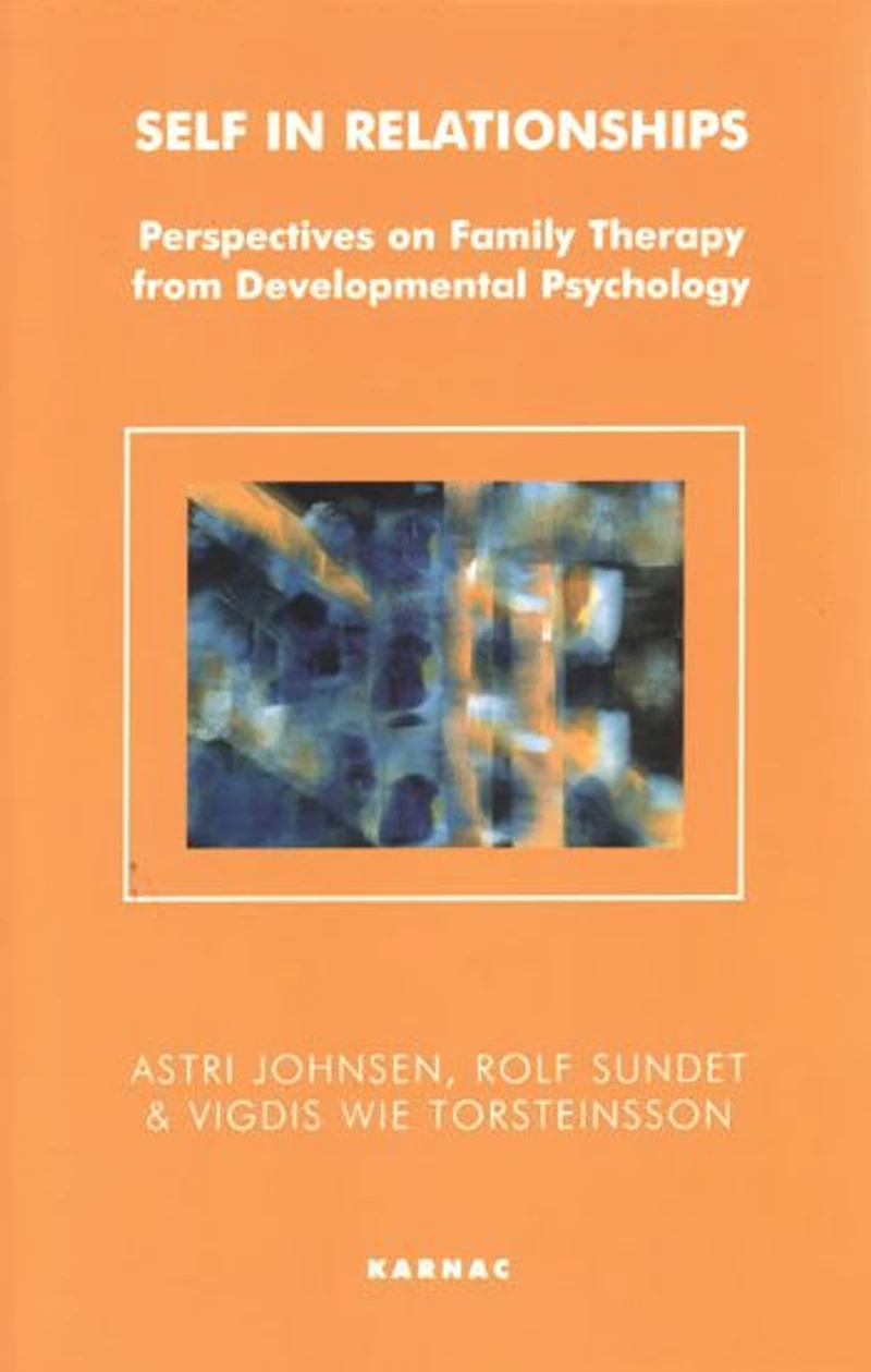 Self Relationships: Perspectives on Family Therapy from Developmental Psychology