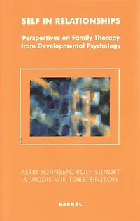 Self Relationships: Perspectives on Family Therapy from Developmental Psychology