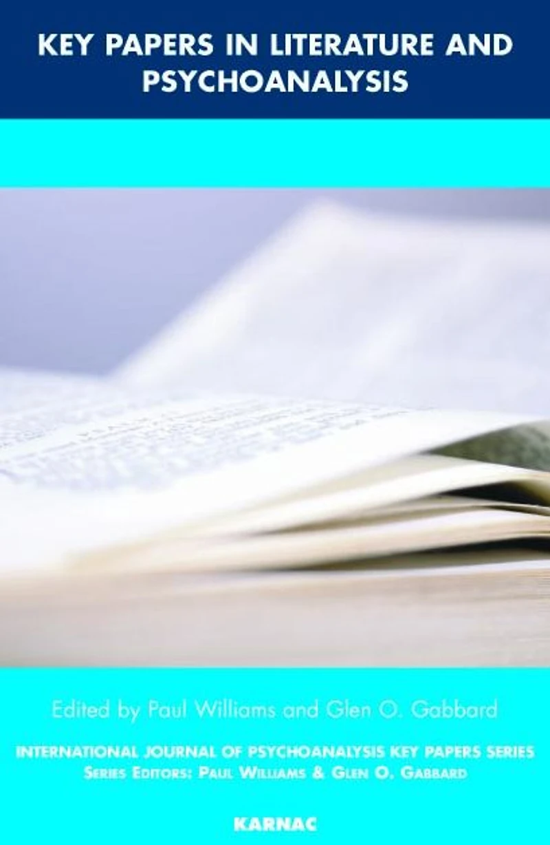 Key Papers Literature and Psychoanalysis