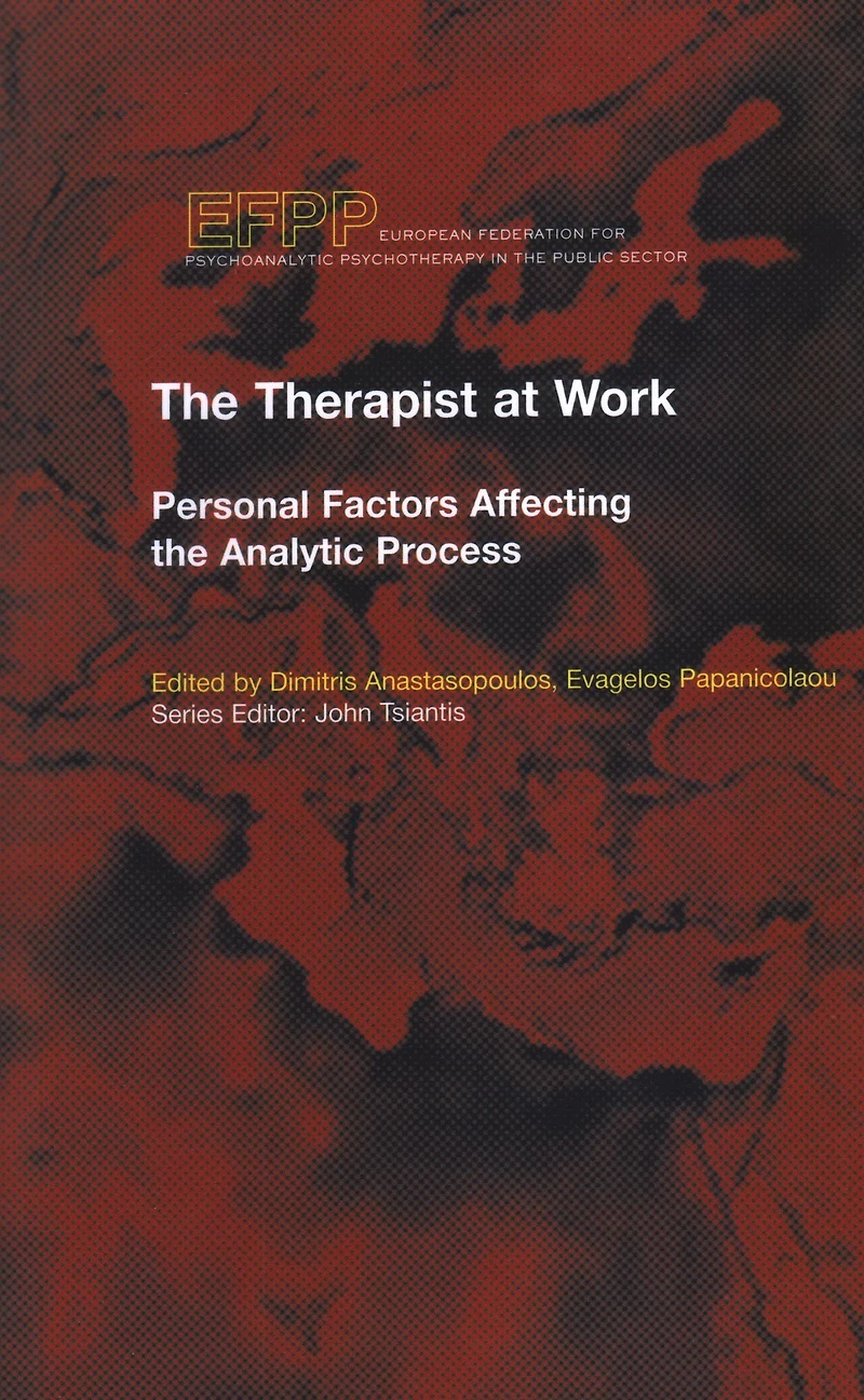 the Therapist at Work: Personal Factors Affecting Analytic Process