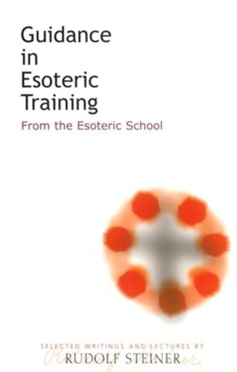 Guidance Esoteric Training: From the School