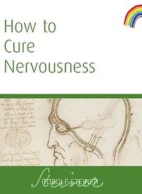 How to Cure Nervousness