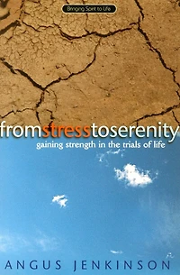 From Stress to Serenity: Gaining Strength in the Trials of Life