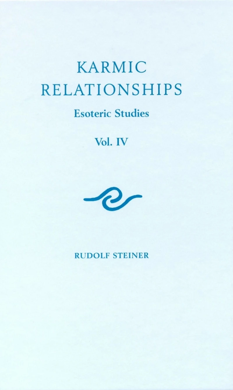 Karmic Relationships: Volume 4: Esoteric Studies