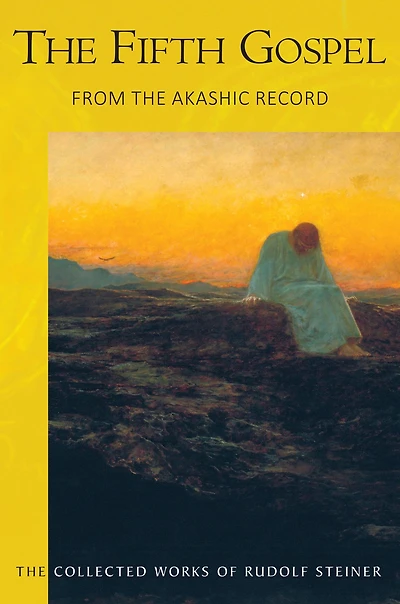 Fifth Gospel: From the Akashic Record