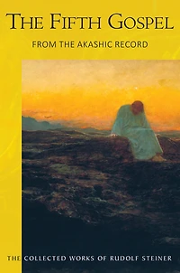 Fifth Gospel: From the Akashic Record
