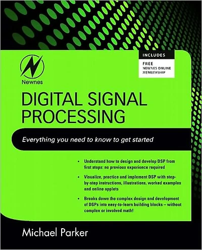 Digital Signal Processing 101: Everything You Need to Know to Get Started